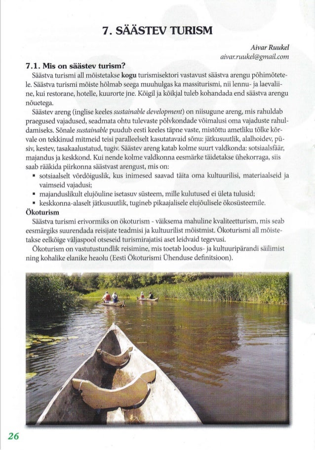 7. SIIASTEV TURISM 
Aivar Ruukel 
aiv ar. r uukel@ gm ail. c o m 
7.1. Mis on siiiistev turism? 
Sddstva turismi all moist...