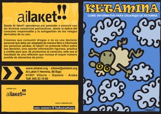 Ketamina, comic informativo sobre la keta @Ailaket