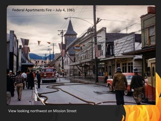 Federal Apartments Fire – July 4, 1961
View looking northwest on Mission Street
 