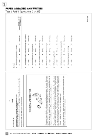 16 ket handbook for teachers | paper 1: reading and writing | sample paper – test 1
PAPER 1: READING AND WRITING
Test 1 Part 4 (questions 21–27)
 