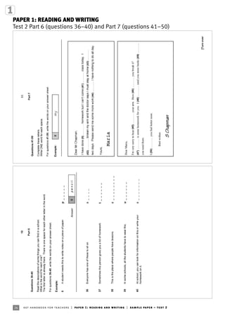 26 ket handbook for teachers | paper 1: reading and writing | sample paper – test 2
PAPER 1: READING AND WRITING
Test 2 Part 6 (questions 36–40) and Part 7 (questions 41–50)
 