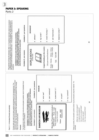 PAPER 3: SPEAKING
Parts 2
52 ket handbook for teachers | paper 3: speaking | sample paper
 