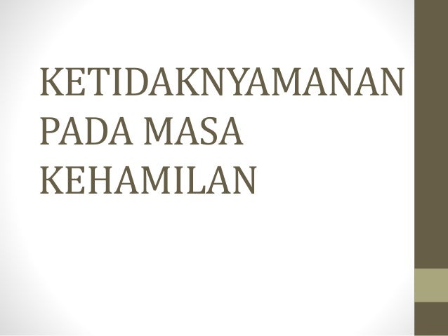 Ketidaknyamanan Pada Masa Kehamilan