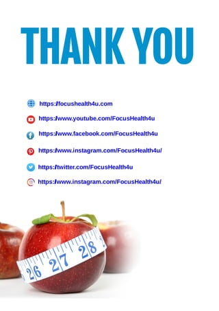 THANK YOU 
https://focushealth4u.com
 
 
https://www.youtube.com/FocusHealth4u
 
 
https://www.facebook.com/FocusHealth4u
 
 
https://www.instagram.com/FocusHealth4u/
 
 
https://twitter.com/FocusHealth4u
 
 
https://www.instagram.com/FocusHealth4u/
 
 
 