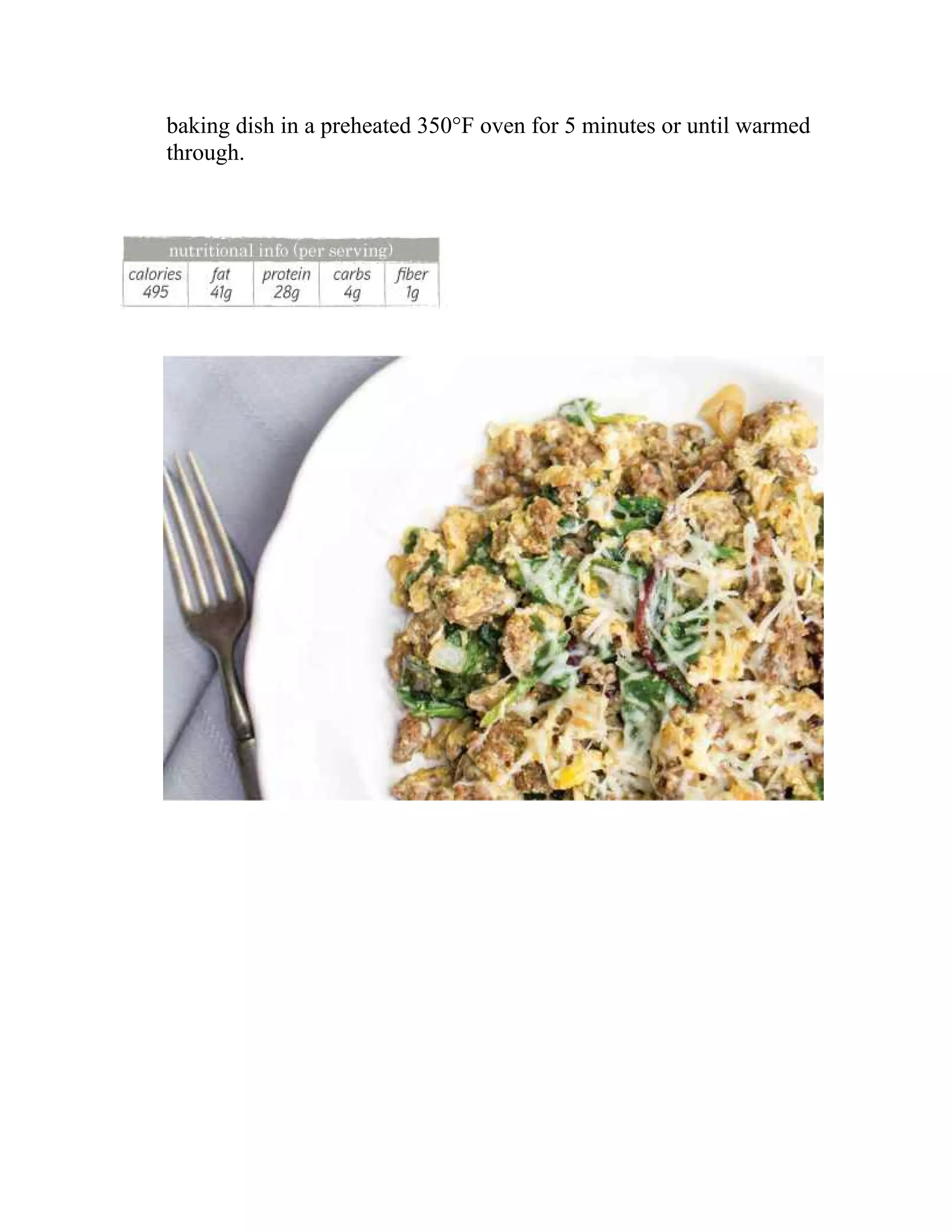 baking dish in a preheated 350°F oven for 5 minutes or until warmed
through.
 