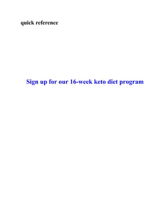 quick reference
Sign up for our 16-week keto diet program
 