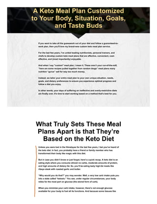 What Truly Sets These Meal
Plans Apart is that They’re
Based on the Keto Diet
Unless you were lost in the Himalayas for th...