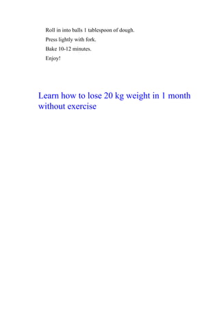 Learn how to lose 20 kg weight in 1 month without exercise