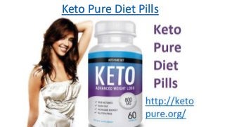 Keto Pure Diet Pills
 