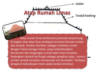 Keunikan rumah limas yang terlupakan | PPSX