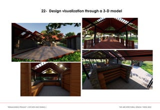 22- Design visualization through a 3-D model
“REIMAGINING PRASAD” ( KITCHEN AND DINING ) THE ARCHITECTURAL DESIGN THESIS 2022
 