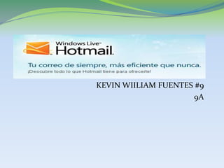 KEVIN WIILIAM FUENTES #9  9A 