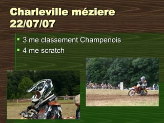Charleville méziere 22/07/07 3 me classement Champenois 4 me scratch 