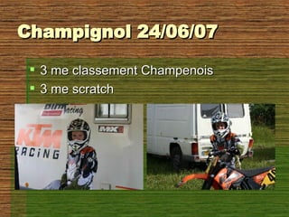 Champignol 24/06/07 3 me classement Champenois 3 me scratch 