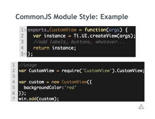 CommonJS Module Style: Example
 