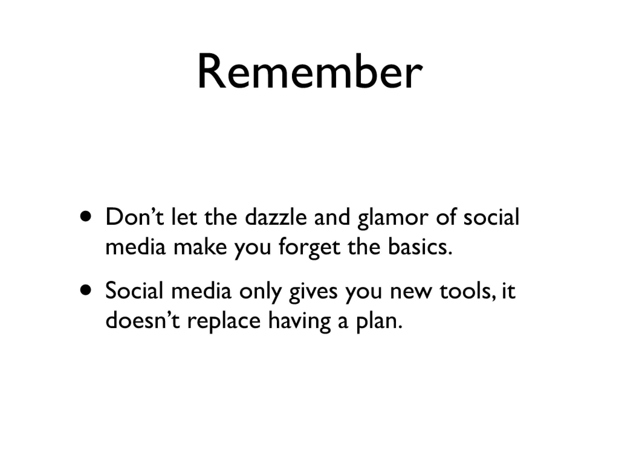 Being There is Not a Strategy