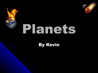 Planets By Kevin 