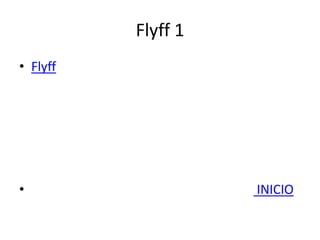 Flyff 1Flyff INICIO