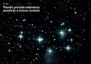 Slide 12Section Slide 12Introduction
Trends provide reference
points in a future context
 