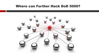 Where can Further Hack DoD 5000?
 