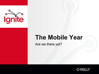 The Mobile Year ,[object Object]