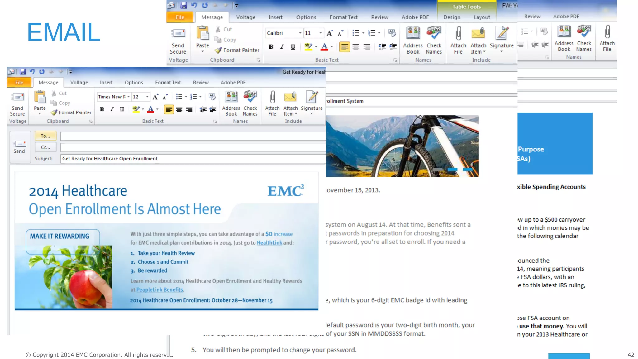 42© Copyright 2014 EMC Corporation. All rights reserved.© Copyright 2014 EMC Corporation. All rights reserved.
EMAIL
 