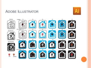 ADOBE ILLUSTRATOR 
 