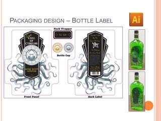 PACKAGING DESIGN – BOTTLE LABEL 
 