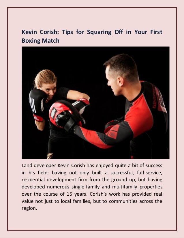 Kevin Corish Tips for Squaring Off in Your First Boxing Match