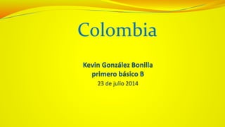 Colombia
 