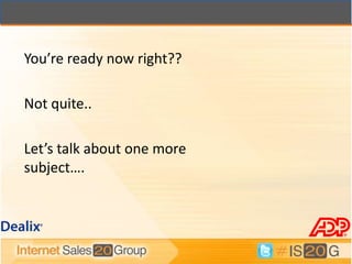 You’re ready now right??

Not quite..

Let’s talk about one more
subject….
 