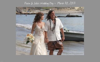 Kevin & Julie's Wedding 