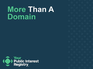 More Than A
Domain
 
