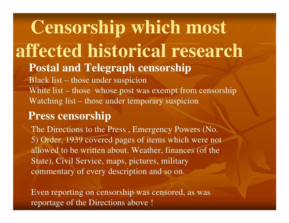 Effect of WarTime Censorship on Historical Sources