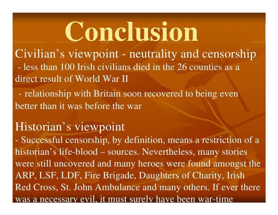 Effect of WarTime Censorship on Historical Sources