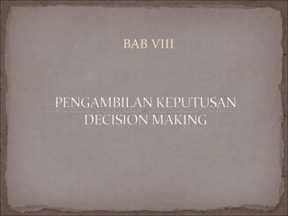 BAB VIII
 