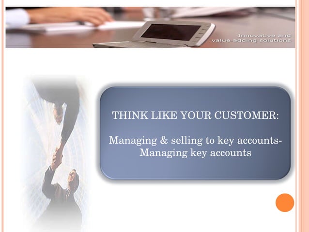 Key Account Management | PPT | Sales | Business