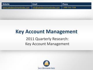 Key Account Management 2011 Quarterly Research: Key Account Management 