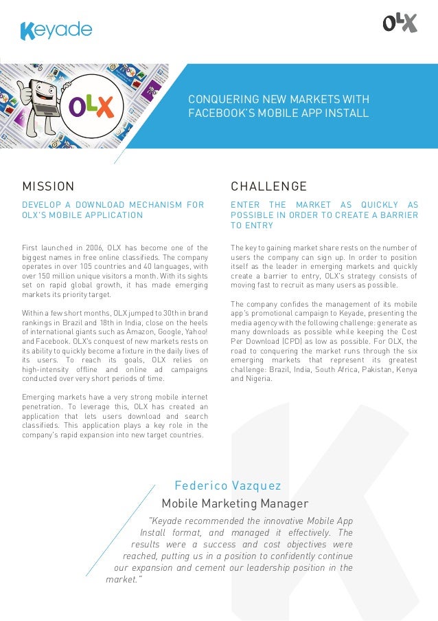 Keyade Case Study Olx Conquering New Markets With Facebook S Mobil