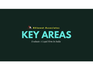 Key areas to evaluate a legal firm in india