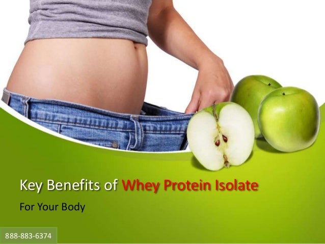 Key Benefits Of Whey Protein Isolate