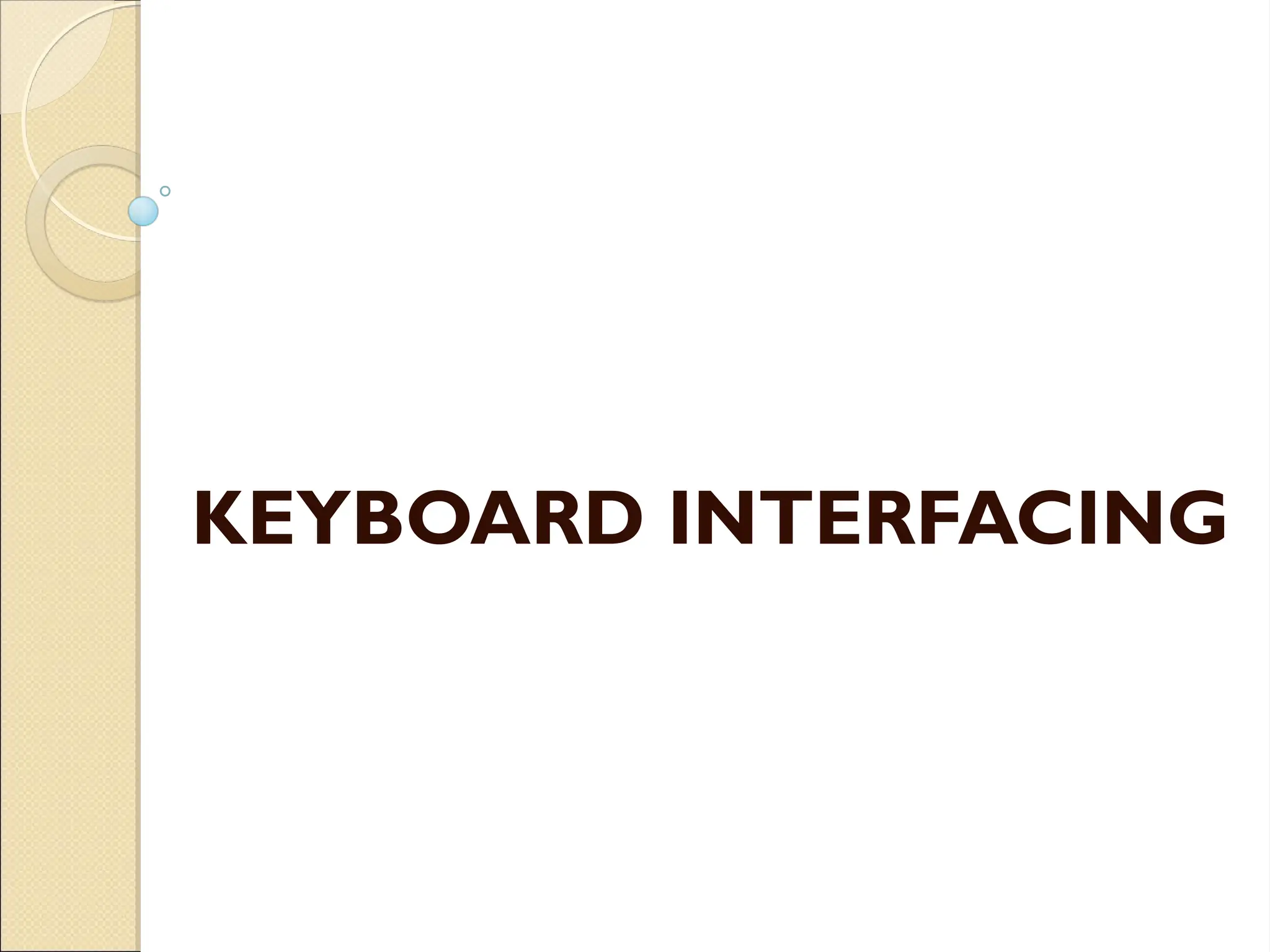 KEYBOARD INTERFACING
 