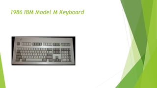 1986 IBM Model M Keyboard
 