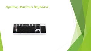 Optimus Maximus Keyboard
 