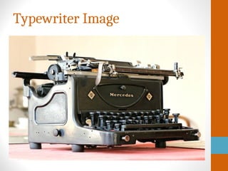Typewriter Image
 