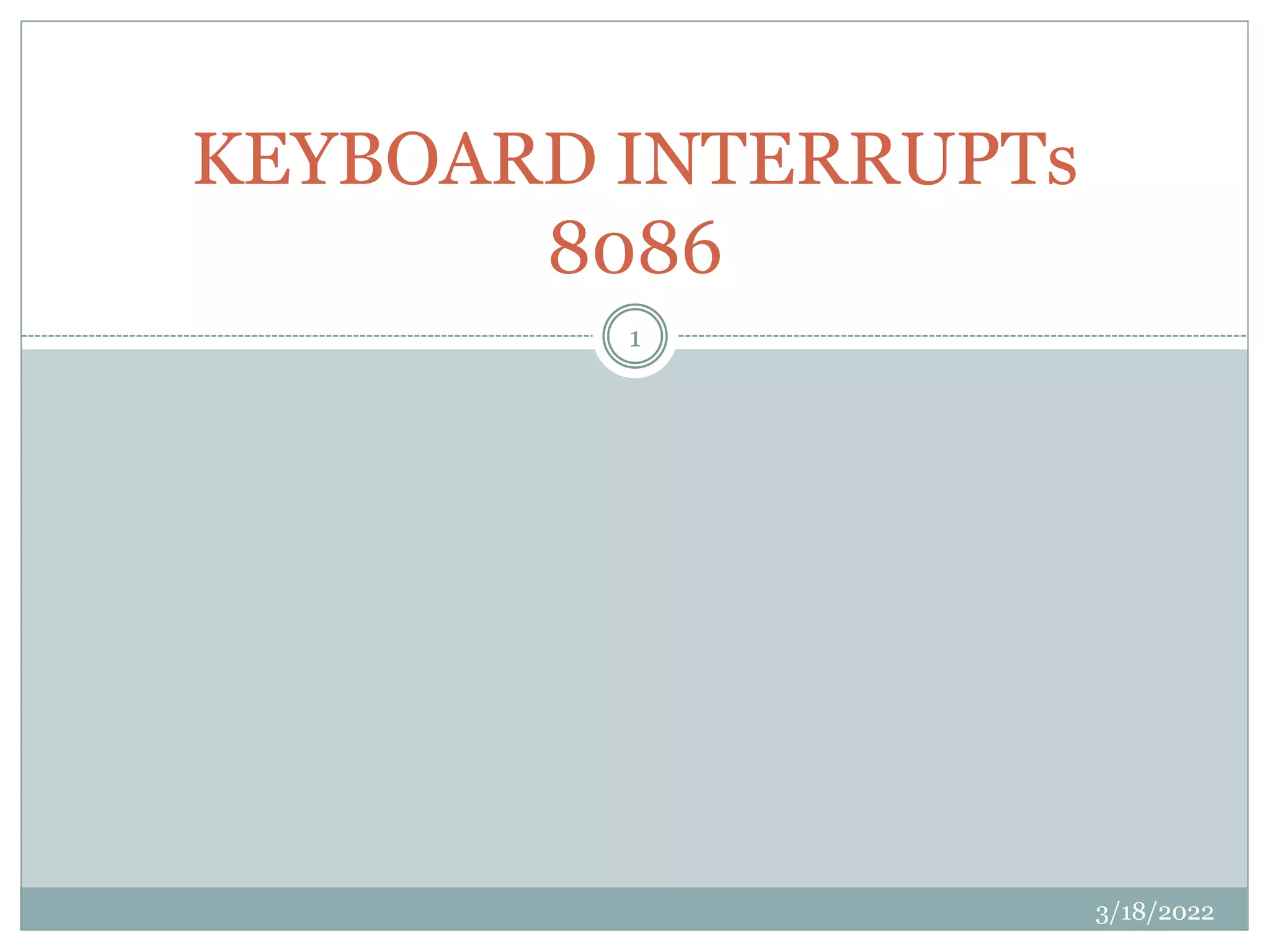 Keyboard interrupt | PPTX