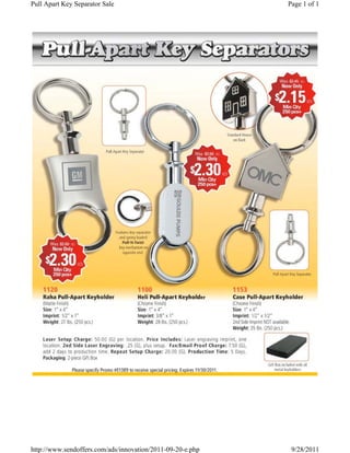 Pull Apart Key Separator Sale                               Page 1 of 1




http://www.sendoffers.com/ads/innovation/2011-09-20-e.php    9/28/2011
 