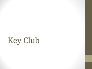 Key Club
 