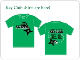 Key Club shirts are here!
 