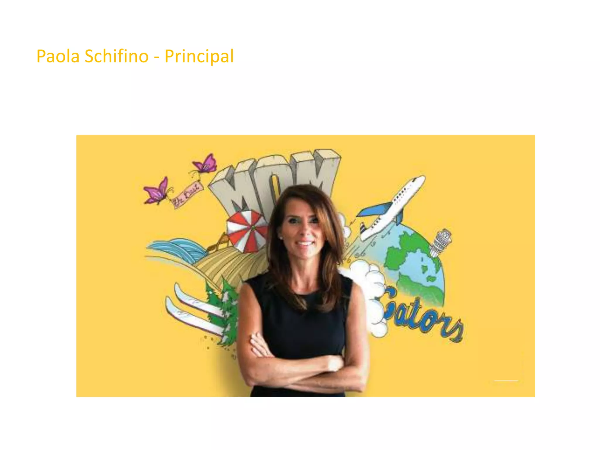 Paola Schifino - Principal
 